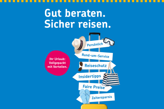 Gut beraten. Sicher reisen.